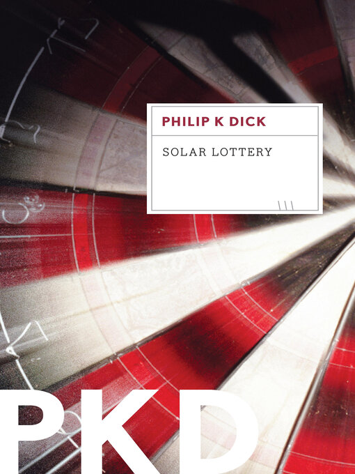 Title details for Solar Lottery by Philip K. Dick - Available
